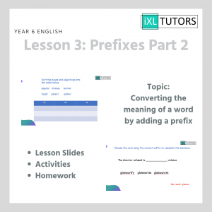 Year 6 English, Lesson 3: Prefixes 2 (Download)