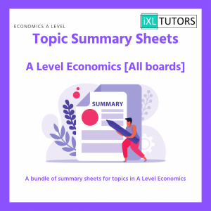Summary sheet bundle: A Level Economics
