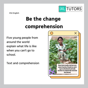 Be the change comprehension: Primary