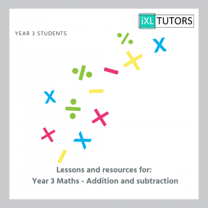 Year 3 Maths - Addition and subtraction lessons